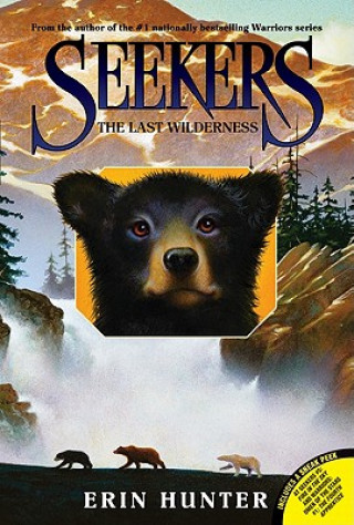 Seekers - The Last Wilderness (Erin Hunter)(Brožovaná)