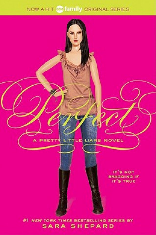 Pretty Little Liars #3: Perfect (Sara Shepard)(Brožovaná)
