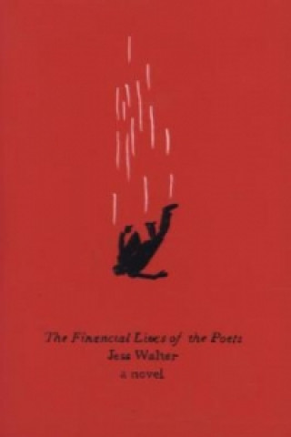 The Financial Lives of the Poets. Die finanziellen Abenteuer des talentierten Poeten, englische Ausgabe