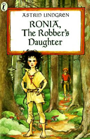 Ronia, The Robber's Daughter. Ronja, Räubertochter, englische Ausgabe