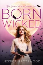 The Cahill Witch Chronicles: Born Wicked. Töchter des Mondes - Cate, englische Ausgabe