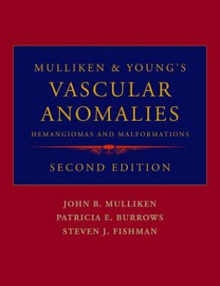 Mulliken and Young's Vascular Anomalies