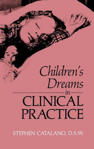 Children's Dreams in Clinical Practice