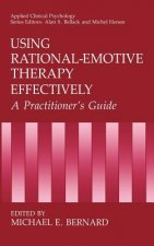 Using Rational-Emotive Therapy Effectively