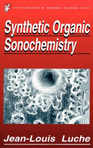 Synthetic Organic Sonochemistry