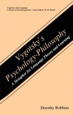 Vygotsky's Psychology-Philosophy