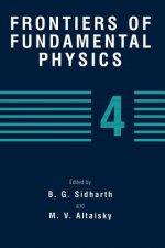 Frontiers of Fundamental Physics 4