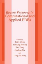 Recent Progress in Computational and Applied PDES
