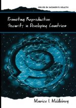 Promoting Reproductive Security in Developing Countries