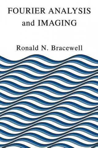 Fourier Analysis and Imaging