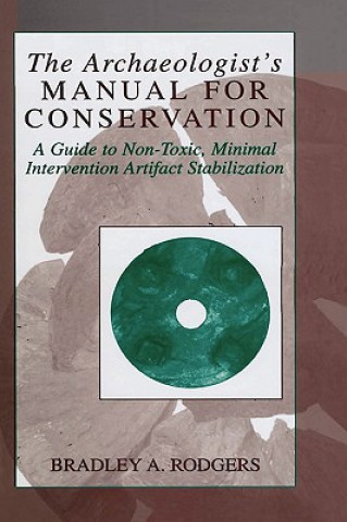 Archaeologist's Manual for Conservation