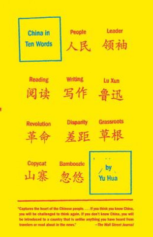 China in Ten Words. China in zehn Wörtern, englische Ausgabe
