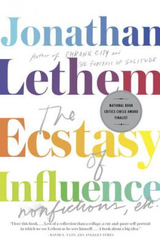 The Ecstasy of Influence. Bekenntnisse eines Tiefstaplers, englische Ausgabe