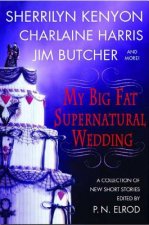 MY BIG FAT SUPERNATURAL WEDDING