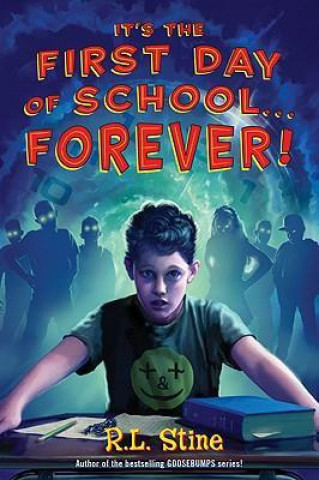 It's The First Day of School . . . .Forever!