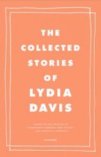 COLLECTED STORIES OF LYDIA DAVIS