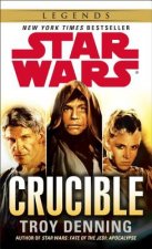 Star Wars - Legend, Crucible