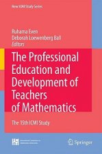 Professional Education and Development of Teachers of Mathematics