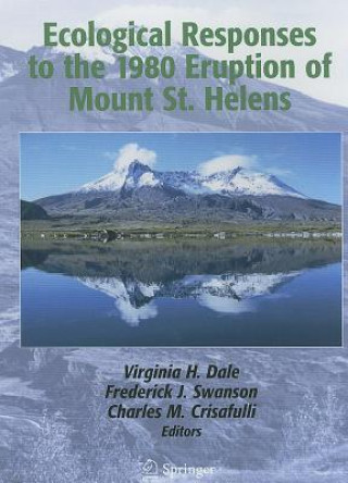 Ecological Responses to the 1980 Eruption of Mount St. Helens