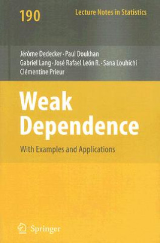 Weak Dependence: With Examples and Applications