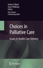 Choices in Palliative Care