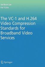 VC-1 and H.264 Video Compression Standards for Broadband Video Services