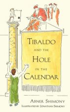 Tibaldo and the Hole in the Calendar