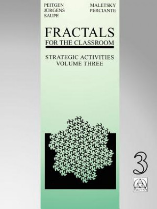 Fractals for the Classroom: Strategic Activities Volume Three. Vol.3