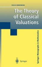 Theory of Classical Valuations