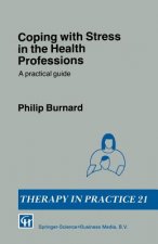 Coping with Stress in the Health Professions