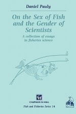 On the Sex of Fish and the Gender of Scientists