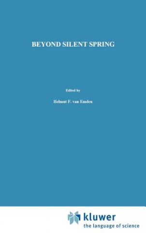 Beyond Silent Spring