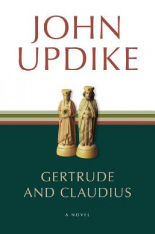 Gertrude and Claudius. Gertrude und Claudius, englische Ausgabe