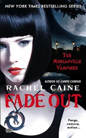 The Morganville Vampires - Fade Out