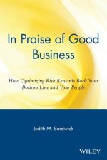 In Praise of Good Business