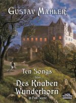 Ten Songs From Des Knaben Wunderhorn - Full Score