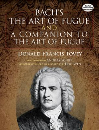The Art Of Fugue / A Companion To The Art Of Fugue, Partitur mit Erläuterungen