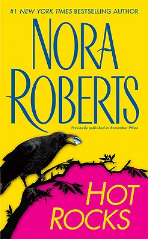 Hot Rocks (Nora Roberts)(Brožovaná)