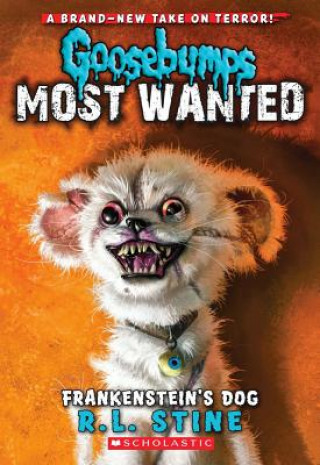 Goosebumps Most Wanted - Frankenstein's Dog