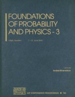 Foundations of Probability and Physics. Vol.3