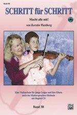 Schritt für Schritt. Macht alle mit!, für Violine, m. Audio-CD. Bd.3B