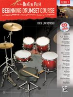 On the Beaten Path - Beginning Drumset Course, w. Audio-CD. Level.1