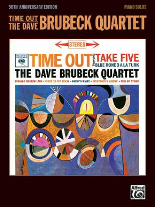 Time out: The Dave Brubeck Quartett - Piano Solos