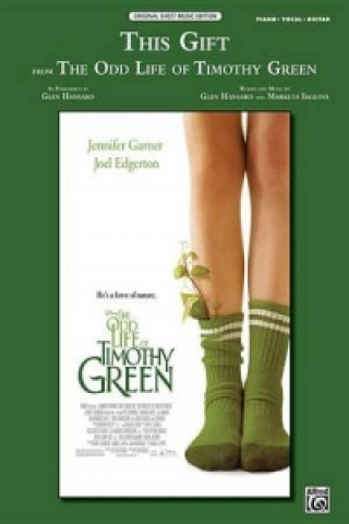 This Gift (from Disney's »The Odd Life of Timothy Green«)