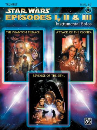Star Wars: Episodes I, II & III, w. Audio-CD, for Trumpet