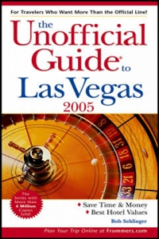 Unofficial Guide to Las Vegas 2005