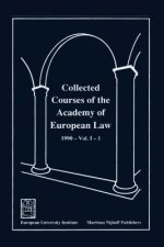Collected Courses of the Academy of European Law - Recueil des Cours de l'Academie de Droit Europeen:Vol. I, Bk. 1:1990 Community Law