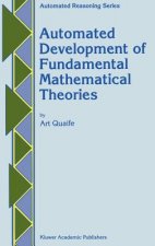 Automated Development of Fundamental Mathematical Theories