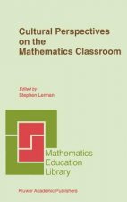 Cultural Perspectives on the Mathematics Classroom