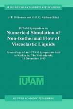 IUTAM Symposium on Numerical Simulation of Non-Isothermal Flow of Viscoelastic Liquids